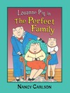 Cover image for Louanne Pig in the Perfect Family